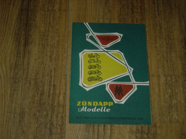 Reklame folder D - Zündapp Modelle auf der Leipziger Frühjarsmesse 1956